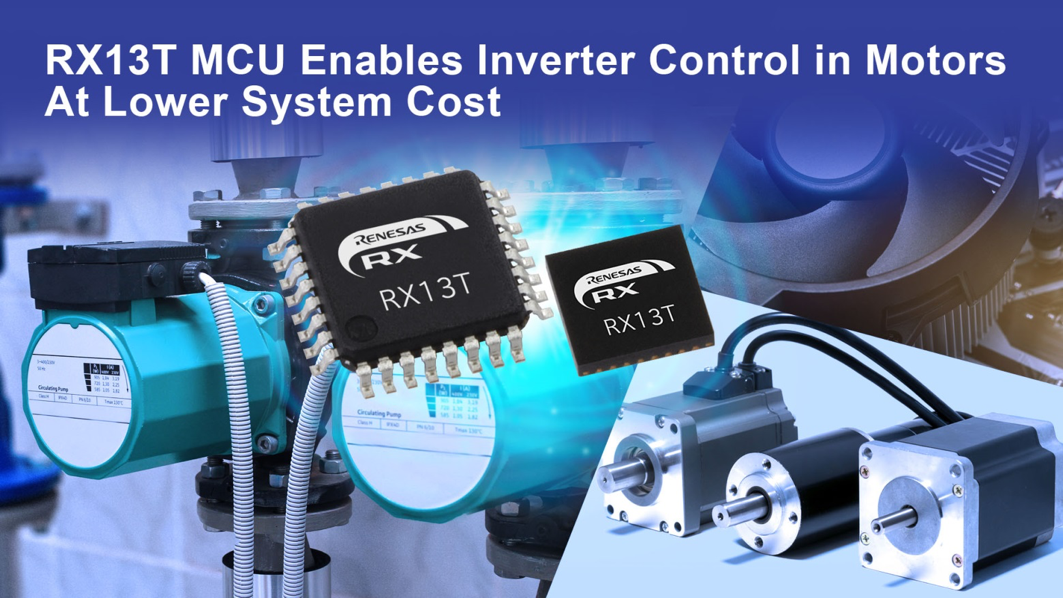 32-bit RX13T MCU Optimal for One Motor Control